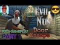 Evil Nun Door Escape Full Gameplay Trinding Gaming Evilnun Doorescape Shorts Edit Escapegame Evil Nun Door Escape Full Gameplay Trinding Gaming Evilnun Doorescape Shorts Edit Escapegame