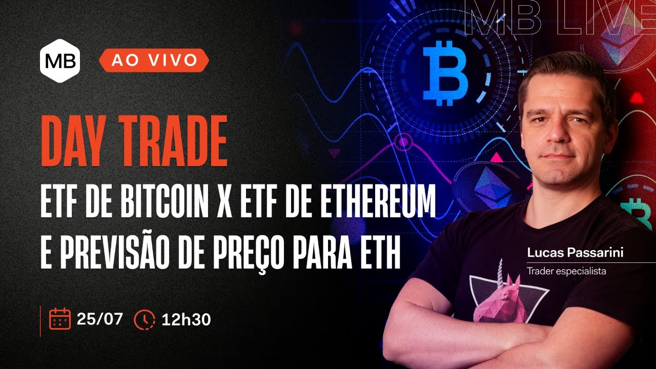 🔴 DAY TRADE AO VIVO: ETF de bitcoin X ETF de Ethereum, qual previsão do  mercado?