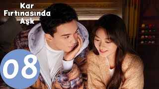 Kar Fırtınasında Aşk | 8. Bölüm | Amidst a Snowstorm of Love | 在暴雪时分 | Wu Lei, Zhao Jinmai