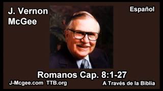 45 Romanos 08:01-27 - a Traves de la Biblia