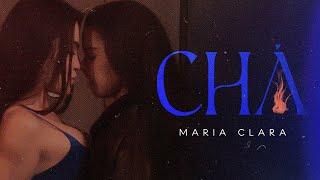 CHÁ - Maria Clara (Clipe Oficial) Details