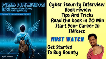 Web Hacking 101 Get Brief in 20 Min Complete | Walkthrough | Tips For Interview | Hackerone Reports