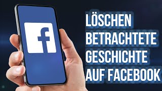 So löschen Sie den Verlauf der auf Facebook angesehenen Videos | Alle auf Facebook angesehenenVideos