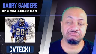 FIRST TIME REACTING TO | Barry Sanders Top 50 Most Ridiculous Plays of All-Time | NFL Highlights