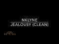 Nklyne - Jealousy (TTRR Clean Version)