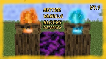 Better Vanilla Blocks v1.1 [Update] - Minecraft Datapack