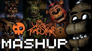 FNaF Song 1-4 Mashup (The Living Tombstone)