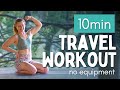 10MIN Full-Body Workout - TRAVEL edition