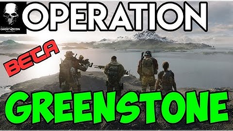 Ghost Recon Breakpoint | (BETA) OPERATION GREENSTONE