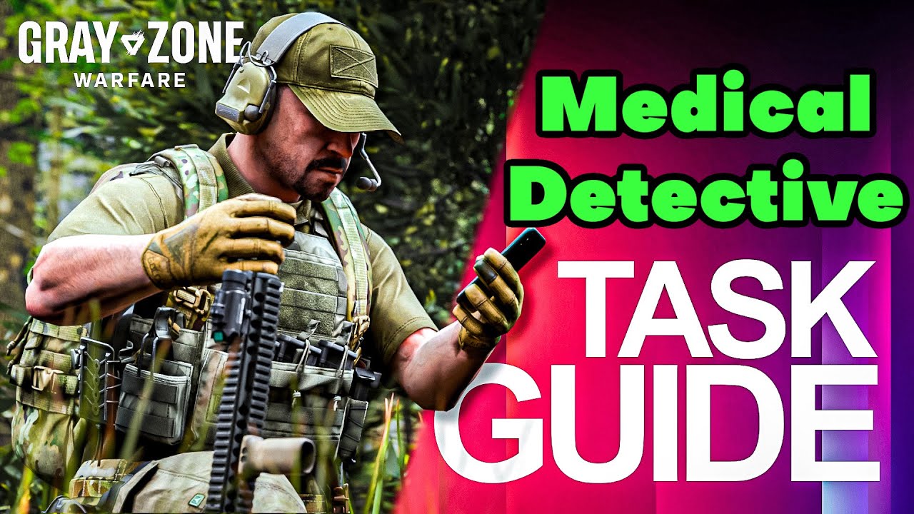 Medical Detective Task Guide - Gray Zone Warfare