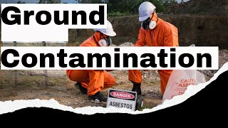 What is ground contamination?