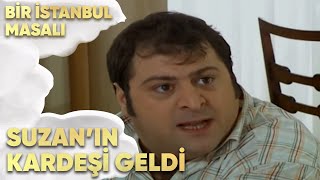 Suzanın Kardeşi Geldi - Bir İstanbul Masalı 30. 