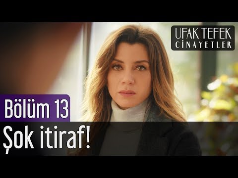 Ufak Tefek Cinayetler 13. Bölüm - Şok İtiraf!