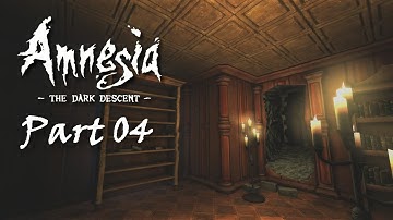 Amnesia: The Dark Descent - Part 04 - Local Lore- Mr. E Meatshield Plays