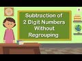 Subtraction of 2 Digit Numbers Without Regrouping (Without Borrowing) | Maths Grade 1 | Periwinkle