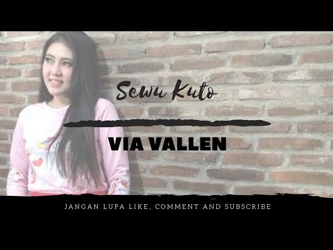 DJ SEWU KUTO - VIA VALLEN | DJ REMIX FULL BASS TERBARU 