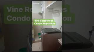 Vine Residences Condo Staycation🏠  2-bedroom condo  with balcony facing amenities #vineresidences