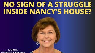 No Sign Of Struggle In Nancy's House? Net Worth