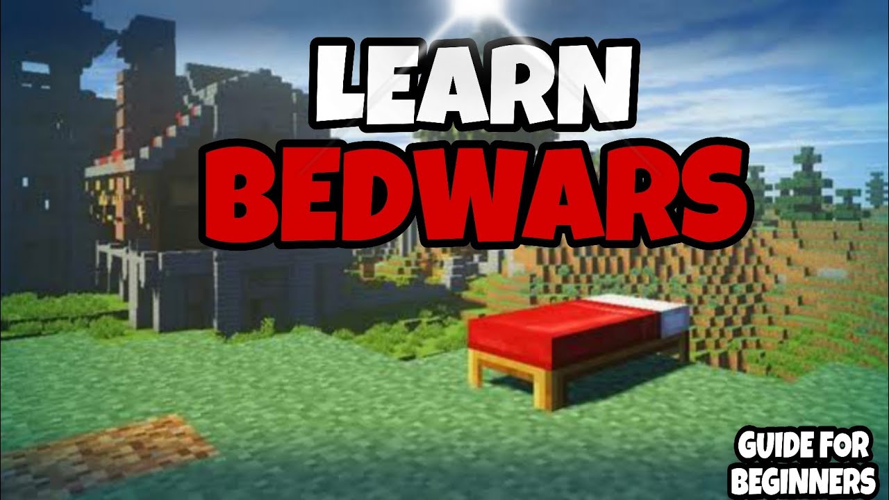 How to Play BedWars - A Guide for Noobs 