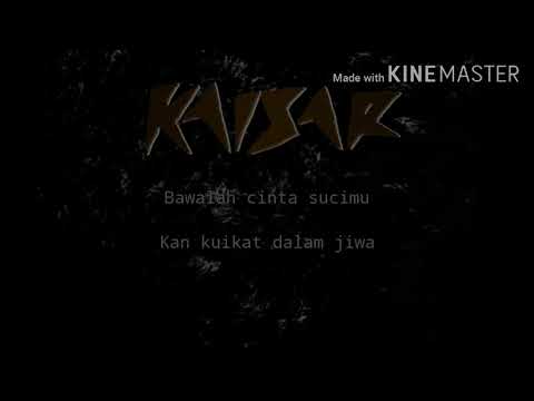Kaisar-Mata hati(Lyric)
