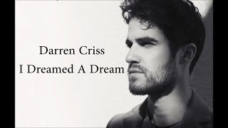 Miniatura del video "Darren Criss - I Dreamed A Dream Lyrics"