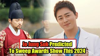 Jo Jung Suk Predicted To Sweep Awards Show This 2024 With ‘Captivating the King’