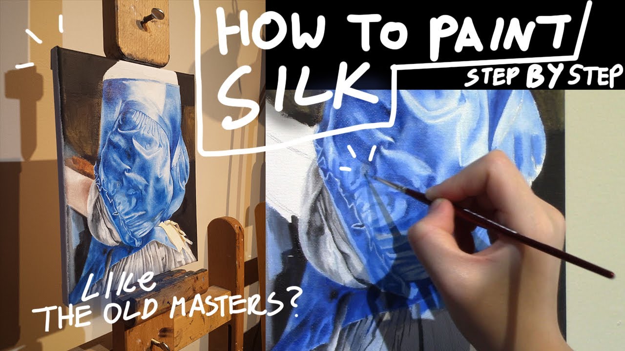 How To Paint Silk Step by step Like The Old Masters YouTube how-to-paint-silk-step-by-step-like-the-old-masters-youtube