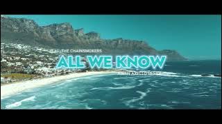 The Chainsmokers! - All We Know - Funkynight ( Awan Axello Remix )