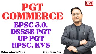 PGT Commerce #bpsc #dsssb_pgt #hpsc #emrs #up_pgt Practice and Discussion