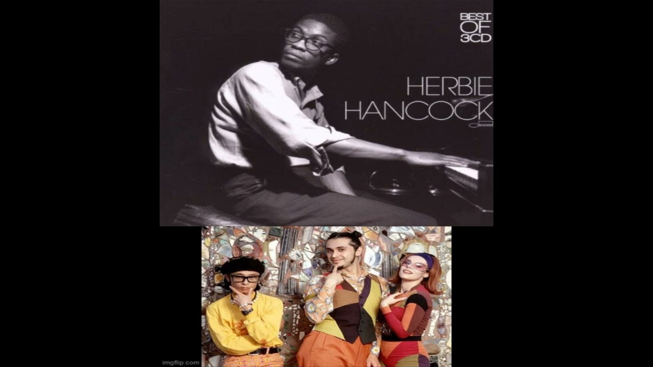 Herbie Hancock, Bring Down the Birds AND Deee-Lite, Groove is in