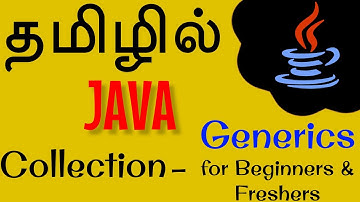 Java in Tamil - Collection Generics for Beginners, Freshers - Muthuramalingam - Payilagam