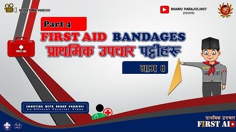 Scouting First Aid Bandages Part 4 / Triangular Bandage / Types of Bandages by Folds