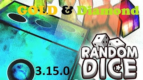 Random Dice 3.15 gold and diamond hack