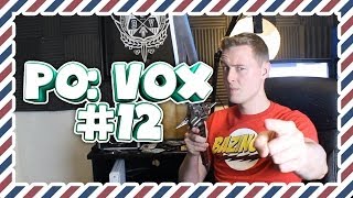 PO Vox #12 Fan Man MURDERING!