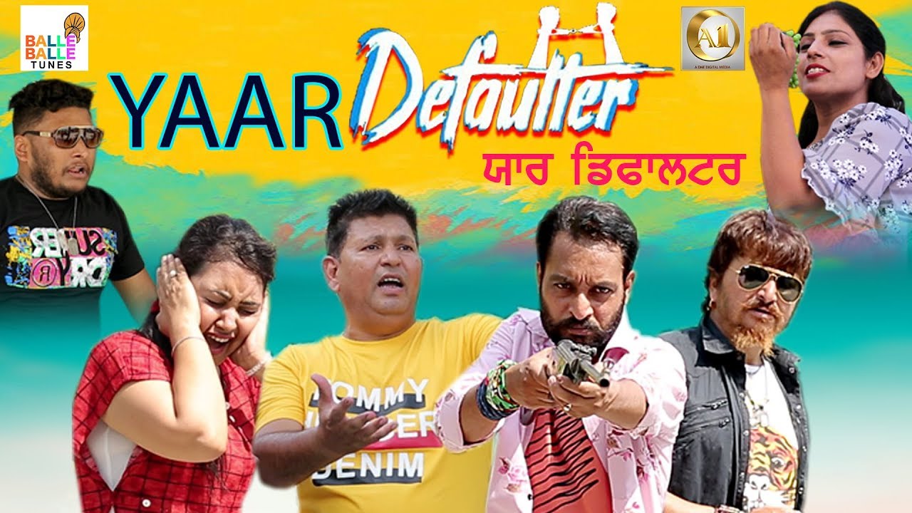Latest Punjabi Movies 2019 | Yaar Defaultr | Punjabi Funny Movies | Balle Balle Tune Comedy Movies