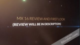 MX 16 review