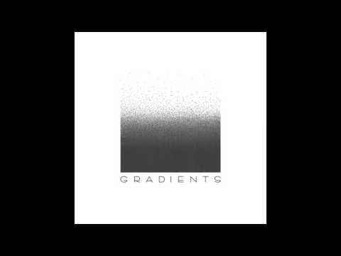 Gradients (2017, Vinyl) - Discogs