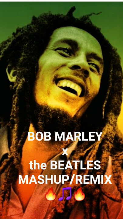 BOB MARLEY x the BEATLES-IM LOOKING THROUGH YOU/THREE LITTLE BIRDS MASHUP🔥🎵🔥 #bobmarley #thebeatles