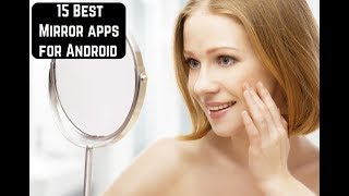 Top 10 Best Mirror Apps For Android And iOS 2020 screenshot 1