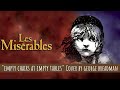 Empty chairs at empty tables | Les Miz [Cover by George Breadman] Music Video - 16 Lang Subtitles