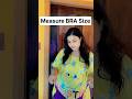 Measure Bra Size Shorts Shortvideo Youtubeshorts Youtube Ytshorts Yt Brasize