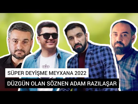 Duzgun Olan Soznen Adam Razilasar | Süper Deyişme Meyxana 2022 | ● Pünhan,Rüfət,Aydın,Pərviz ●