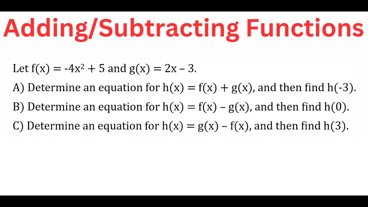 Adding & Subtracting Functions And Finding Resulting Function Values (2 ...