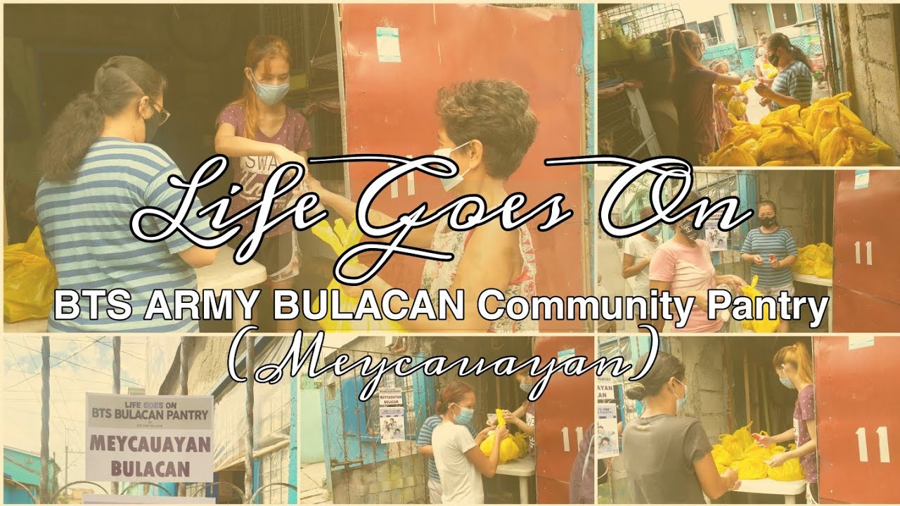 BTS ARMY Bulacan Community Pantry: Life Goes On (Meycauayan) - YouTube