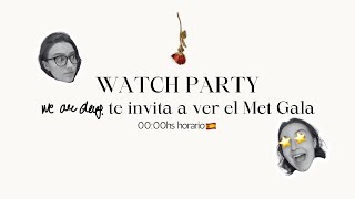 Watch Party de la Met Gala 2024