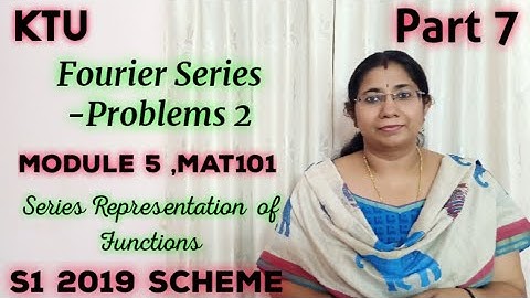 Fourier Series Problems 2| Series Representation of Functions |MAT101 Module5| KTU | S1| Part 7