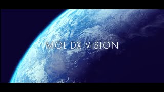 MOL DX Vision Movie（Short ver.）