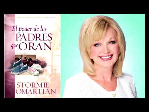 El poder de los padres que oran - C1 - Transformemonos en padres que oran - Stormie Omartian