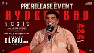Dil Raju Speech at Toxic Pre-Release Event | Rocking Star Yash | KVN | Monster Mind Creations