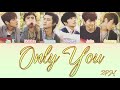 2PM (투피엠) - Only You [Colour Coded Lyrics/Han/Rom/Eng]